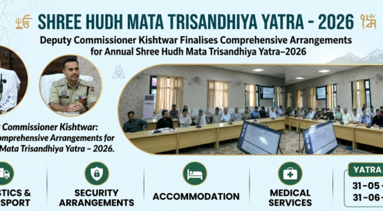 Hudh Mata Yatra 2026: DC Kishtwar Outlines 5 Excellent Measures for a Safe and Joyful Hudh Mata Yatra
